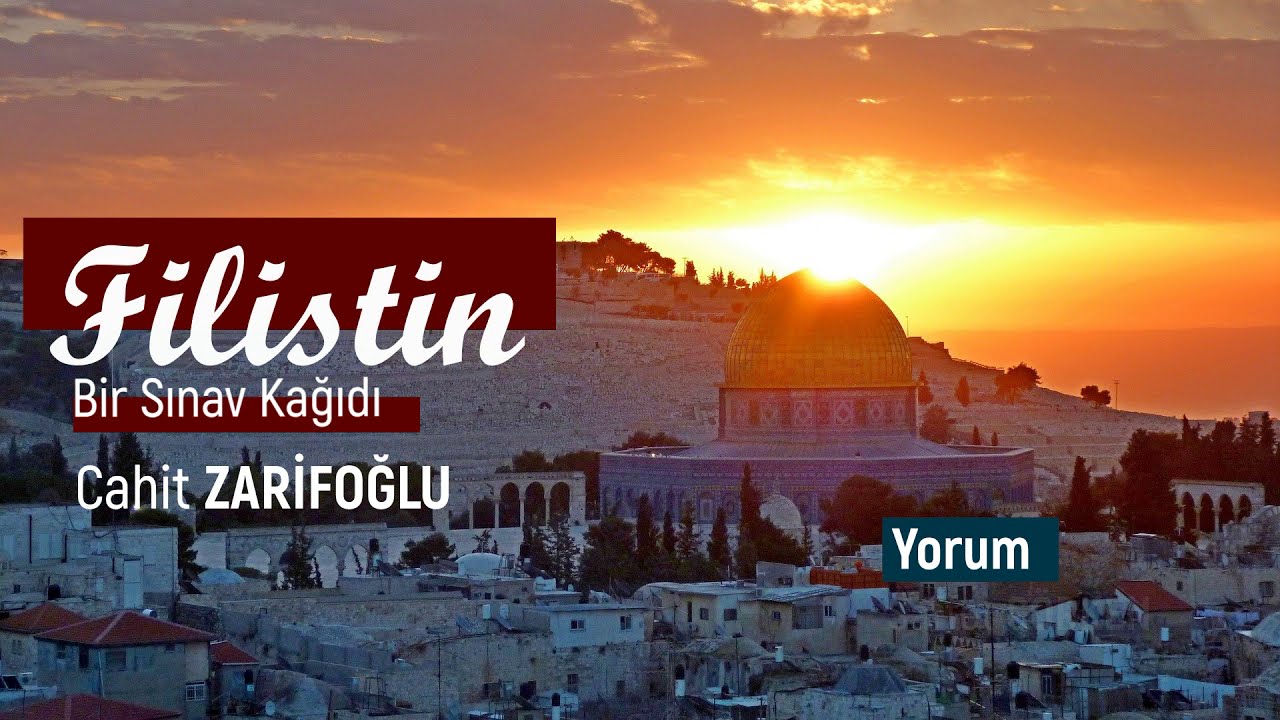Filistin Bir Sınav Kağıdı - Cahit Zarifoğlu       #Kudüs #Filistin #cahitzarifoğlu#Aşk #saffetgörken