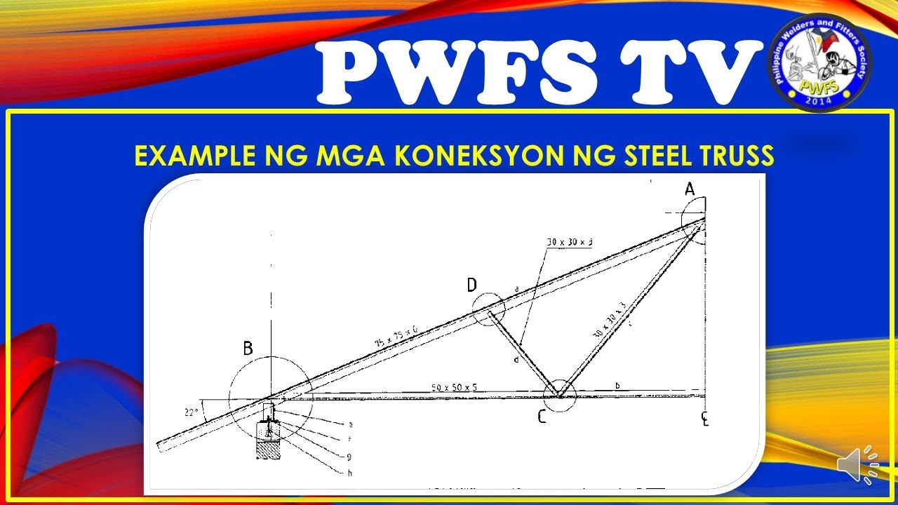TIPS SA PAGGAWA NG STEEL TRUSS? GABAY SA PAGGAWA NG TRUSS. MGA TIPS SA CONNECTION NG TRUSSES #pwfsTV