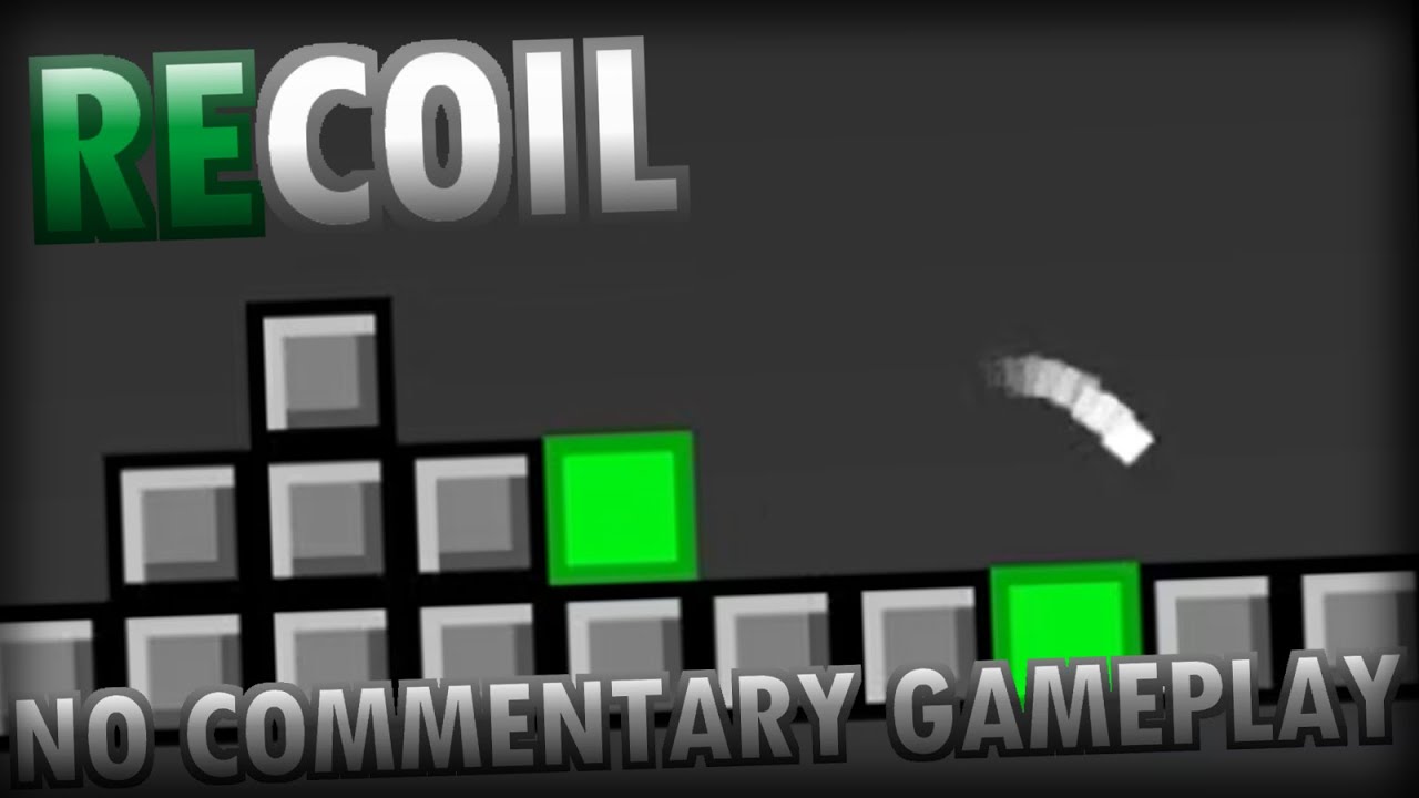 Recoil (2010 Flash Game) (NO COMMENTARY GAMEPLAY)