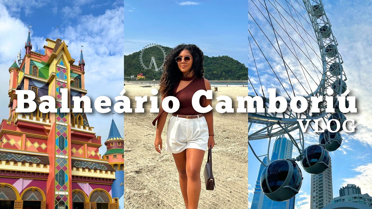 BALNEÁRIO CAMBORIÚ | beto carrero, passeios e dicas
