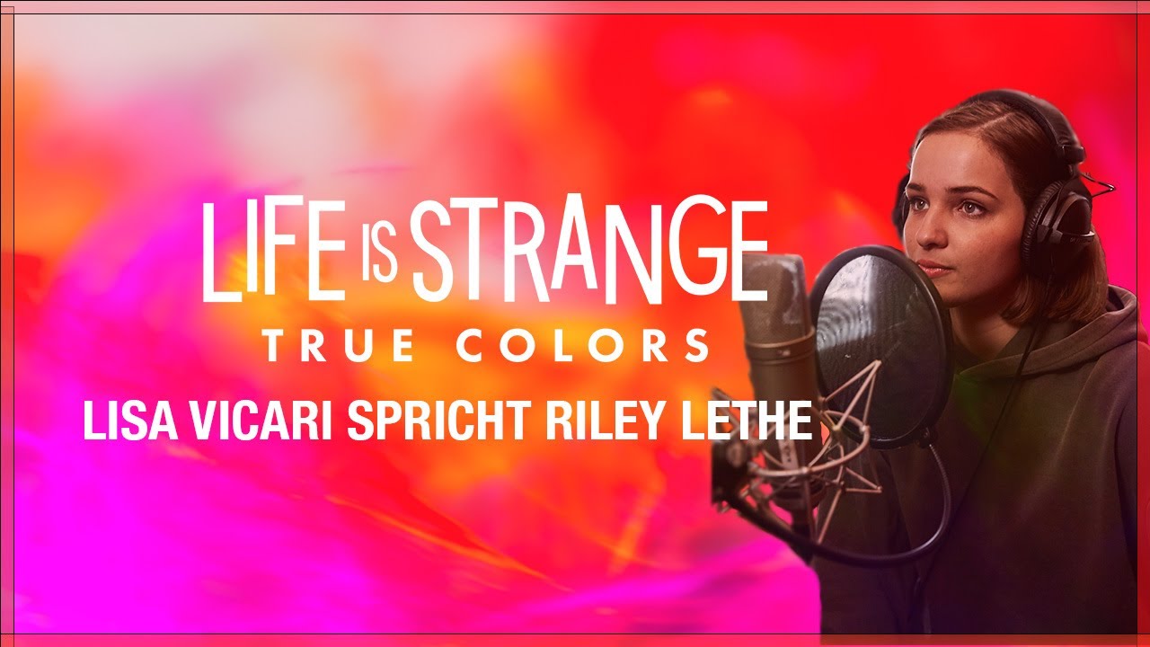 LIFE IS STRANGE: TRUE COLORS – Lisa Vicari spricht Riley