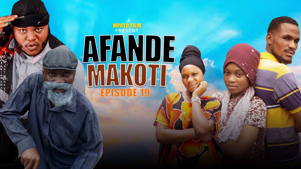 AFANDE MAKOTI EP 19  KICHECHE #MKOJANI #BABA YAGA #NAYFAT#SHUU#