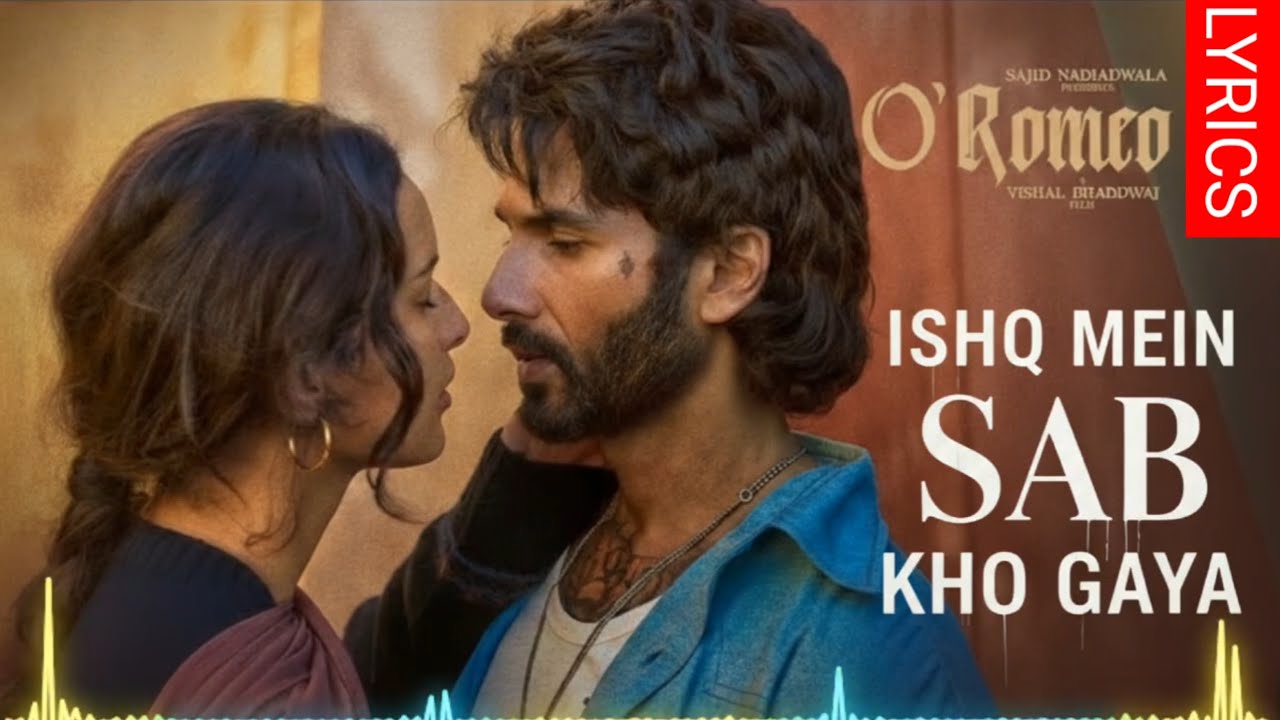 O'Romeo: Ishq Mein Sab Kho Gaya | Shahid Kapoor, Tripti Dimri, Disha Patani| Bollywood Buzz Beats