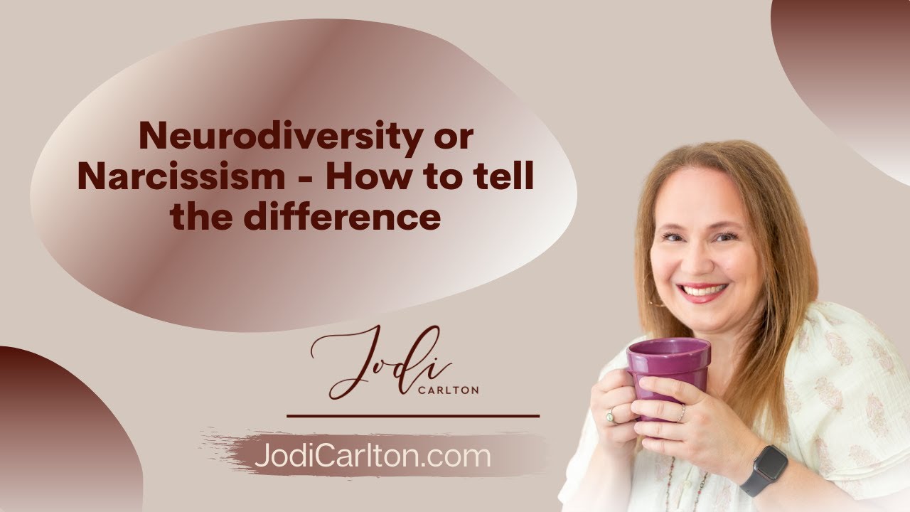 Neurodiversity or Narcissism - How to tell the difference