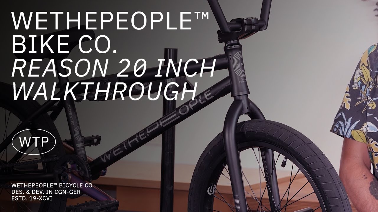 The REASON - Walkthrough - WETHEPEOPLE BMX