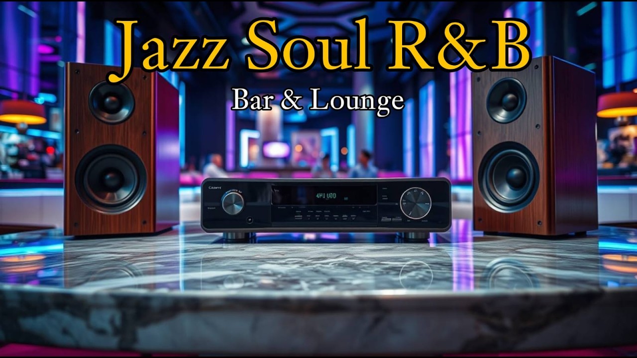 Jazz Soul R&B Lounge 🍷 Smooth Jazz Music for Relax, Study & Chill