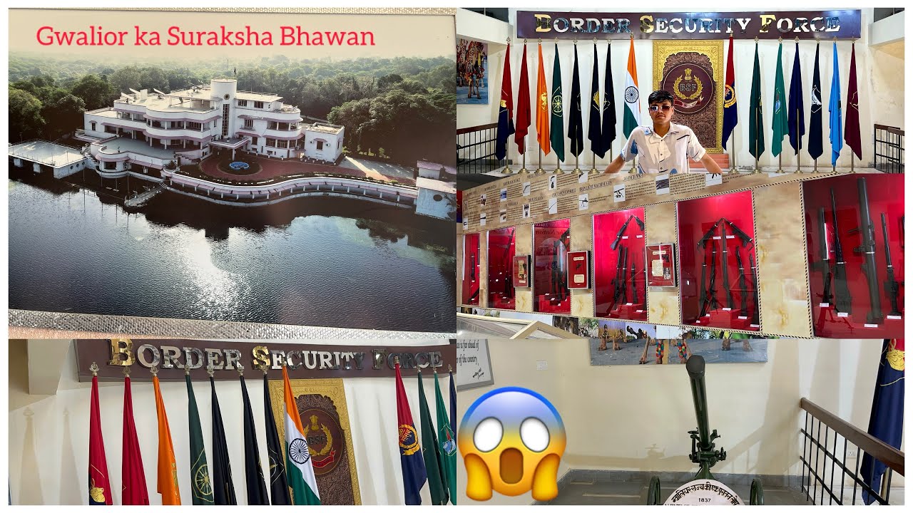 Gwalior ￼ka BSF Kent ma ❤️ Kargil war ma Jo saman use hu 😱￼￼