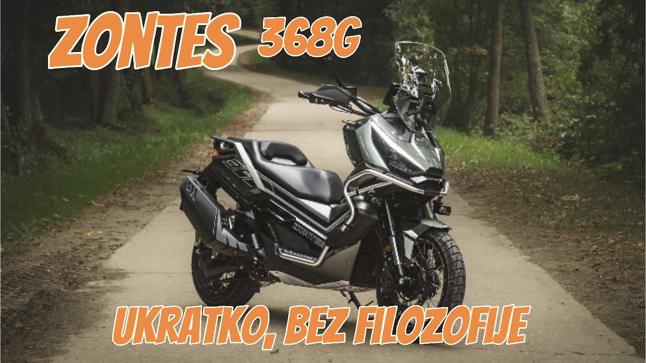 Zontes 368G - ukratko, bez filozofije