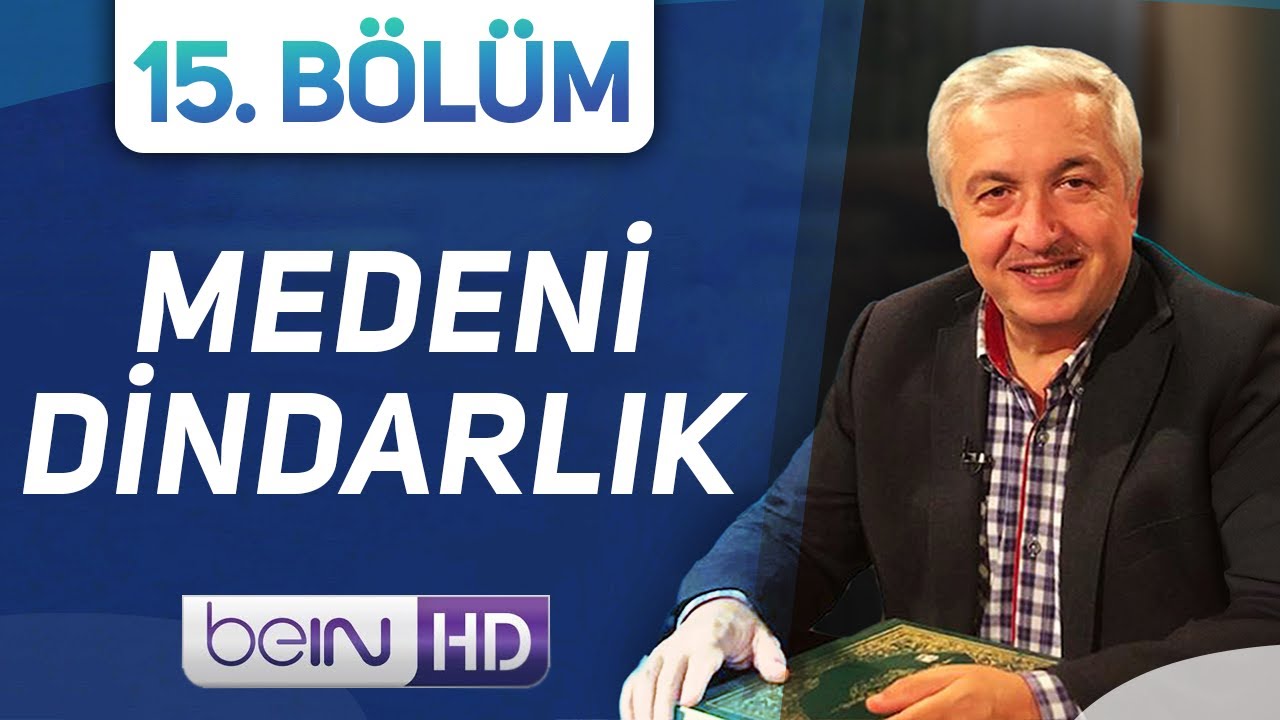 Medeni Dindarlık [Kur'an'ın Söyledikleri 15. Bölüm] Konuk: Emre Dorman - Prof.Dr. Mehmet OKUYAN