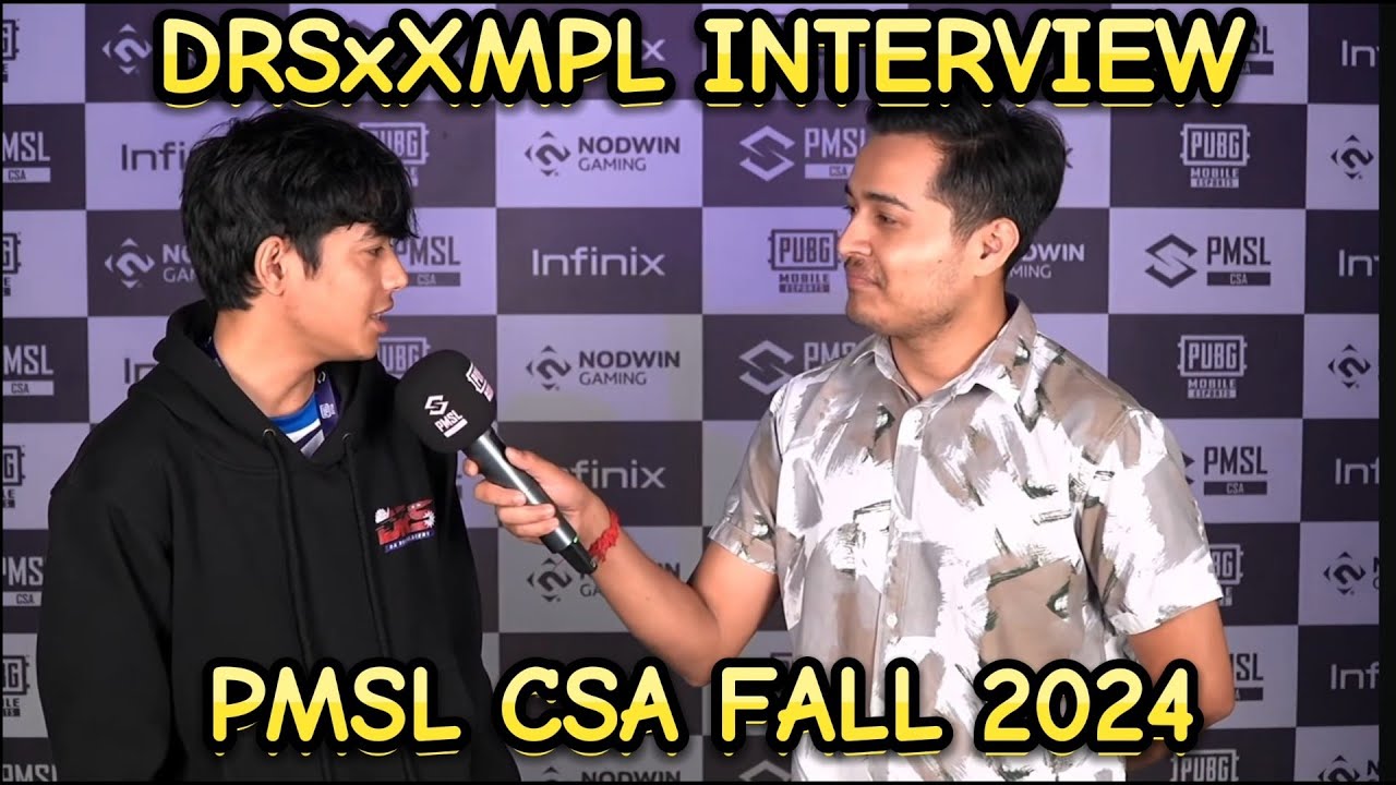 DRSxXMPL INTERVIEW FOR PMSL CSA FALL 2024 🔥 | SujanGaming