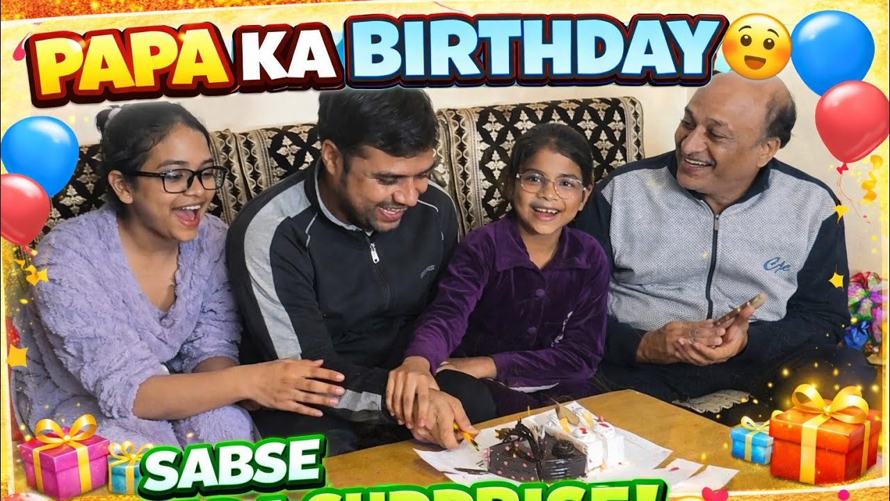 Kuch alag hai papa ka birthday🥰🥰
