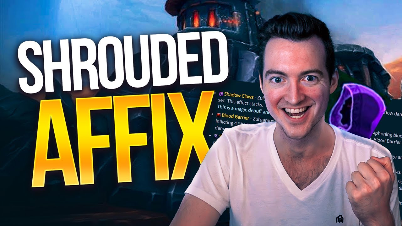 Shadowlands Season FOUR's SHROUDED Affix in Warlords/Legion Dungeons!