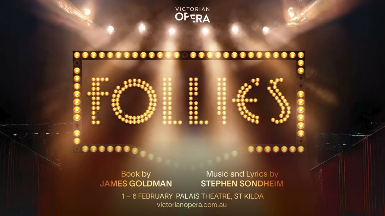 Follies | Victorian Opera 2025
