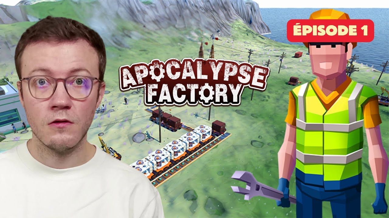Apocalypse Factory : Automatiser son usine dans un monde post apocalyptique (jeu complet) ! EP1