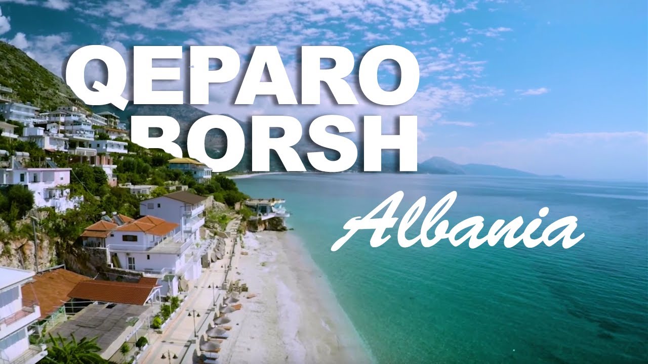 Qeparo, Borsh - Albanian Coastline