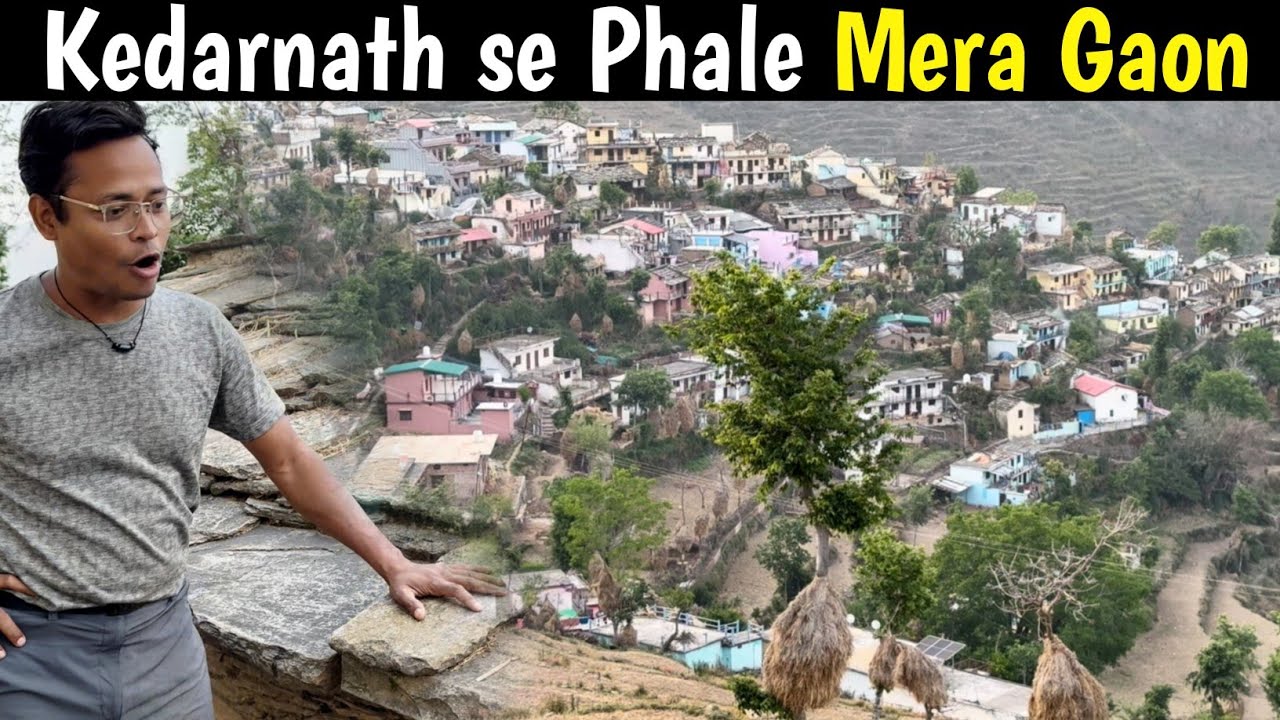 केदारनाथ घाटी में mera chota sa gaon