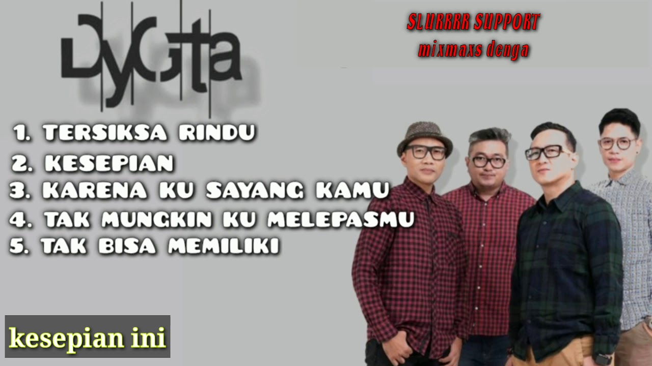 Lagu Dygta Paling Enak Didengar / Top Five Pop Indo / mix maxs