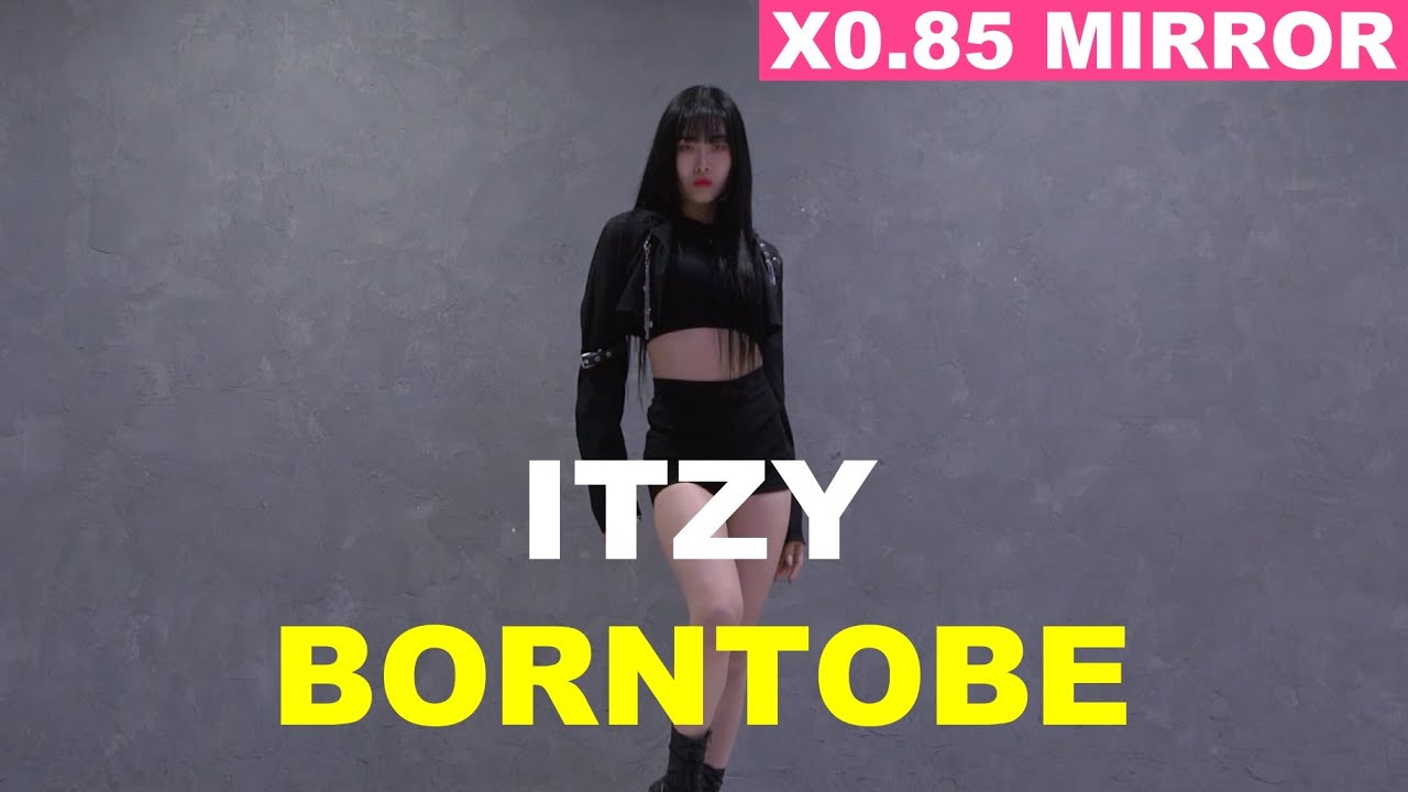 [x0.85 MIRRORED] ITZY - BORN TO BE cover by Lucy.Queen