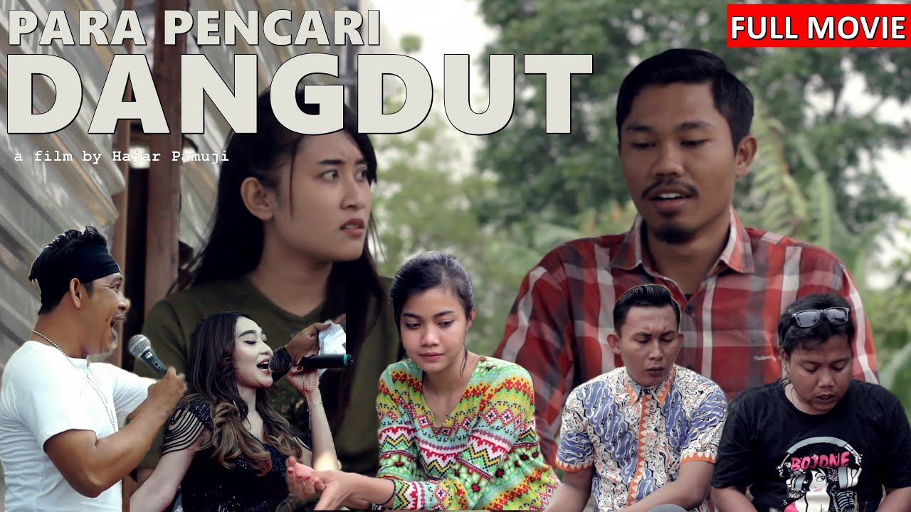 PARA PENCARI DANGDUT - FULL MOVIE