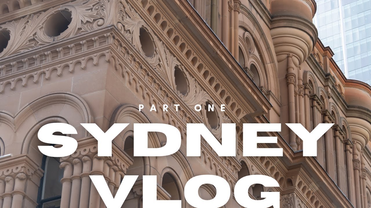 Sydney Vlog Pt.1