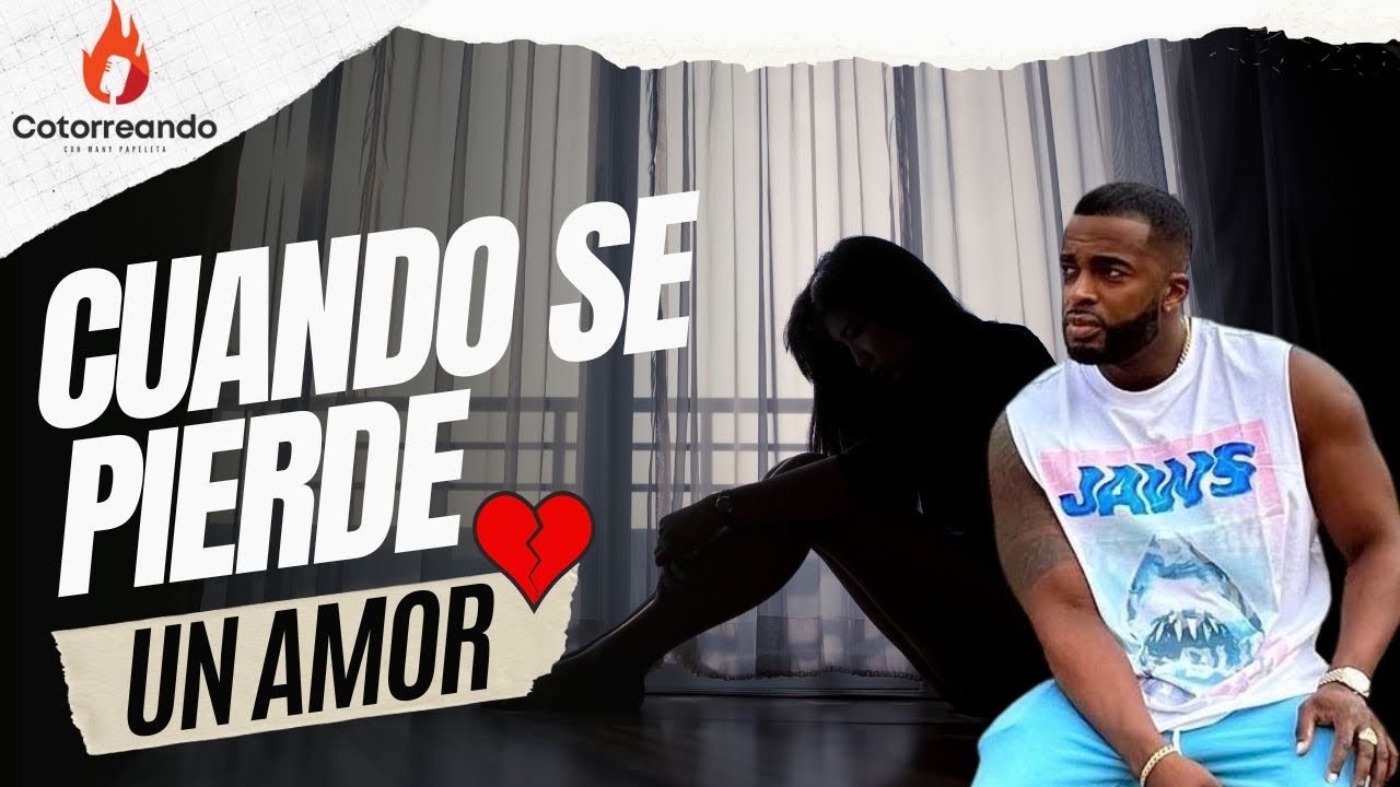 CUANDO SE PIERDE UN AMOR