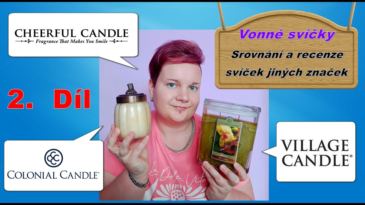 Vonné svíčky: Srovnání a recenze svíček jiných značek  2.Část