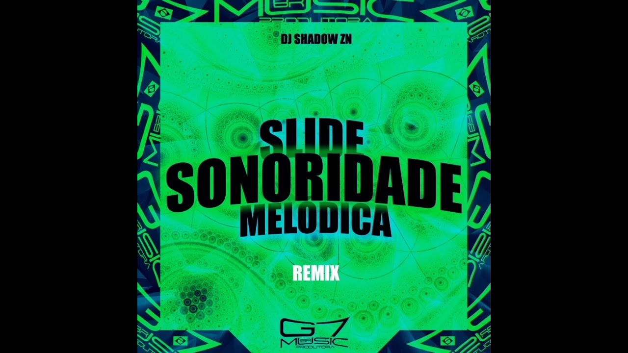 DJ Shadow ZN - Slide Sonoridade Melódica