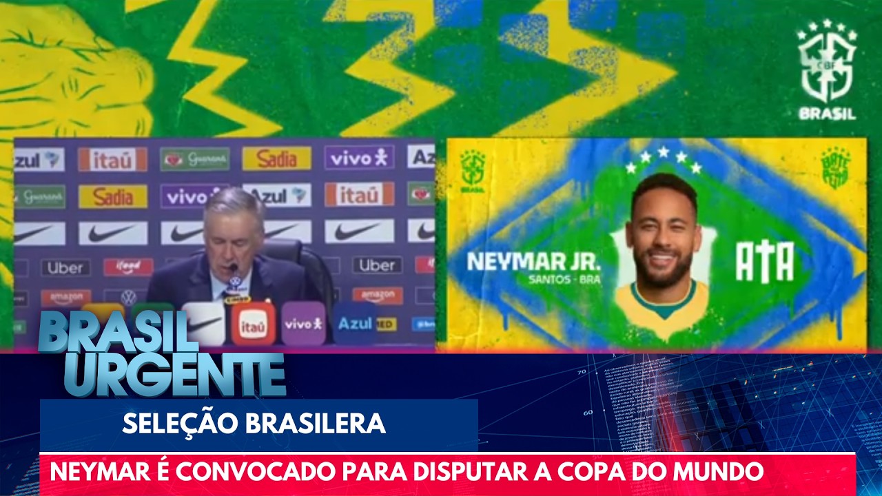 Neymar &eacute; convocado para disputar a Copa do Mundo; veja a lista completa | Brasil Urgente