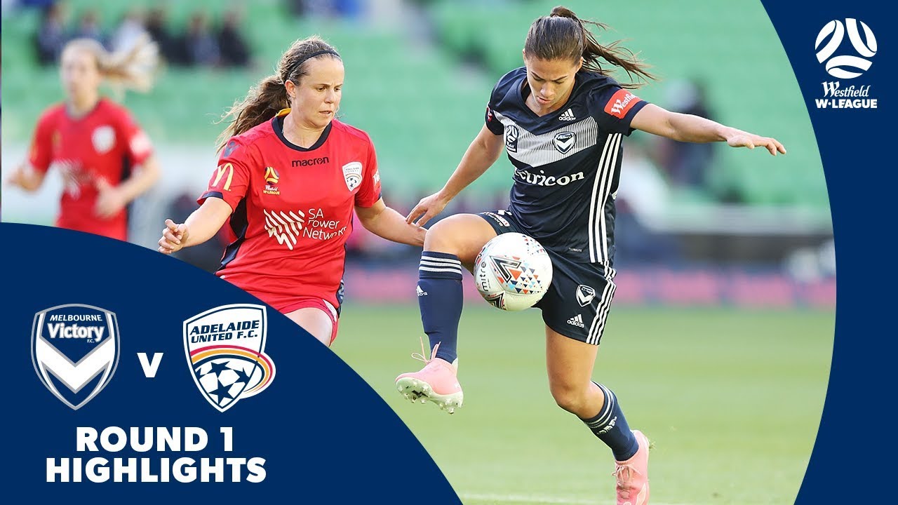 Westfield W-League 2018/19 Round 1: Melbourne Victory 0 - 0 Adelaide United Highlights
