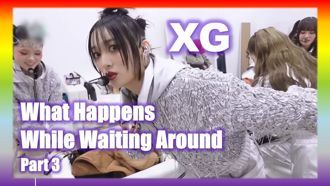 XG Singing/Dancing While Waiting Part 3
