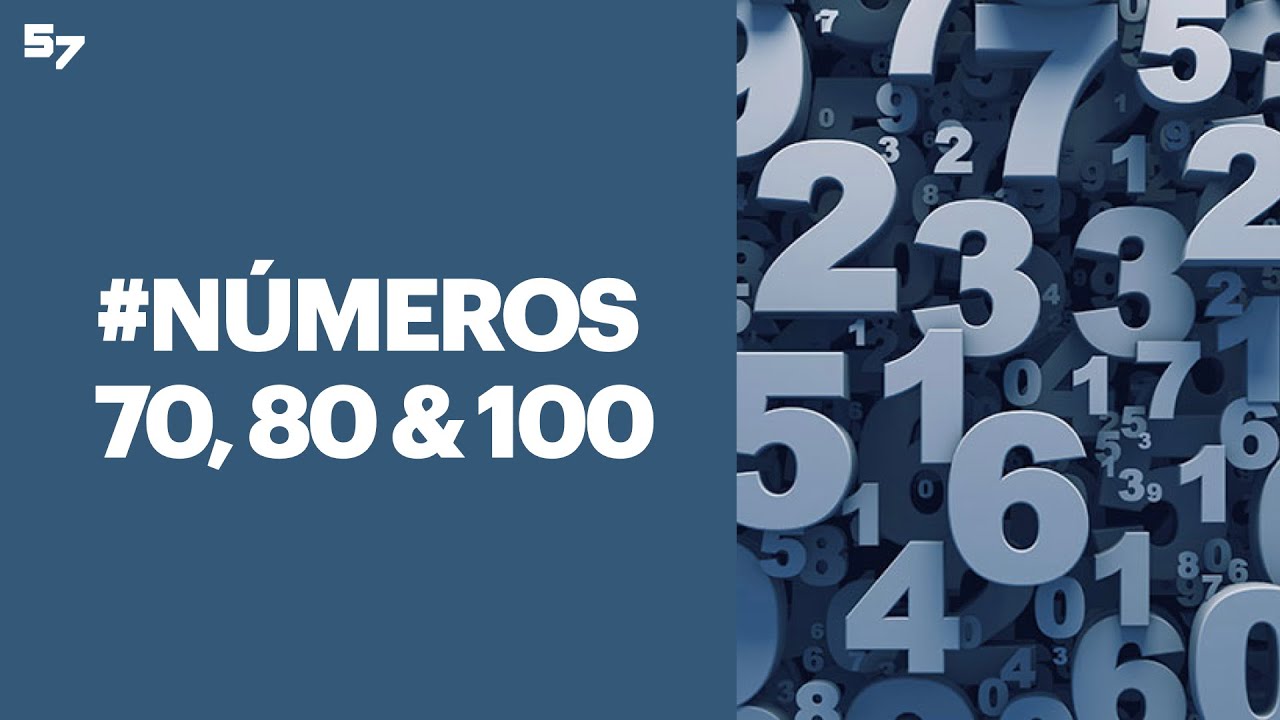 SÉRIE NÚMEROS - Ep. 24 - #Número 70 80 100