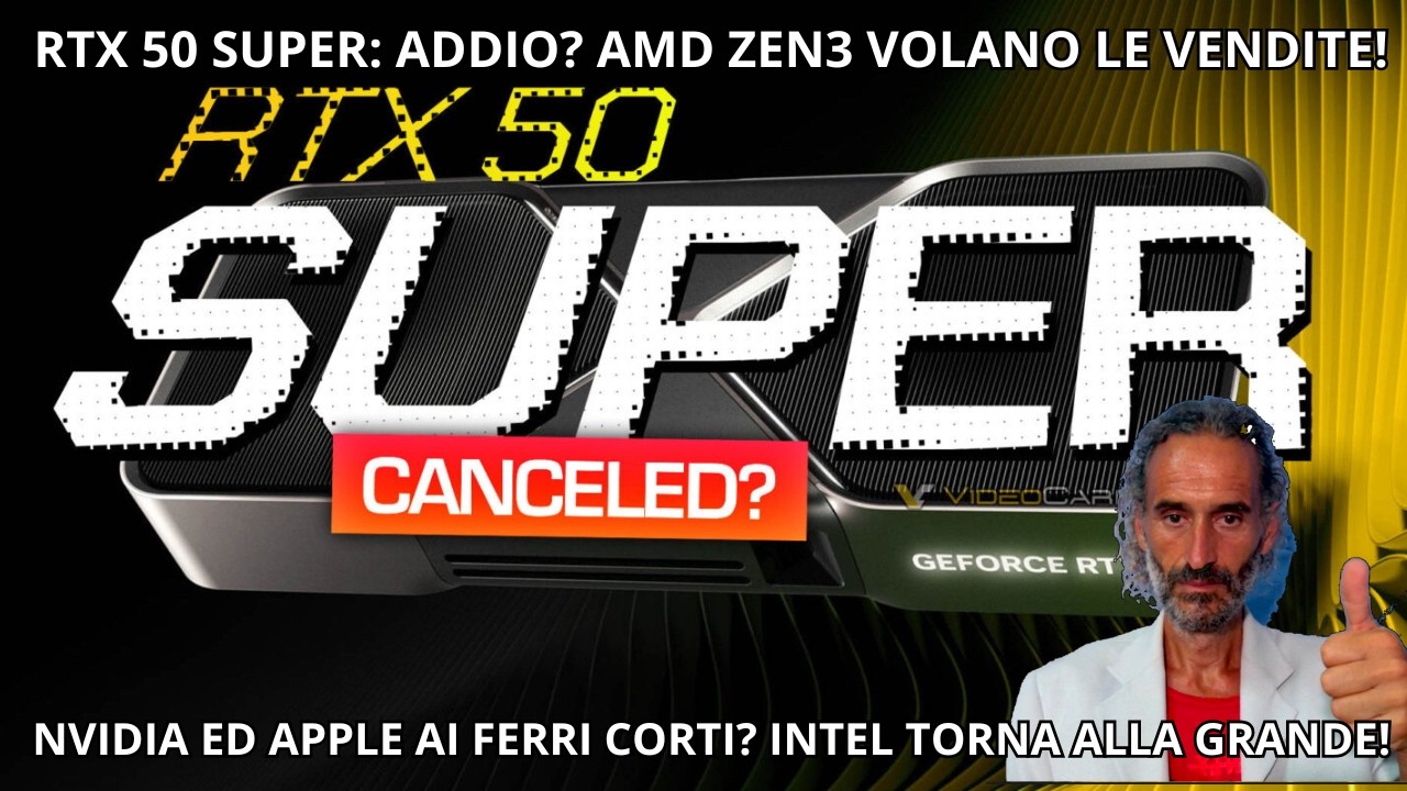 RTX 50 SUPER CANCELLATA?! 😱 Zen 3 VOLA e Intel Ritorna: è SCONTRO NVIDIA vs Apple!