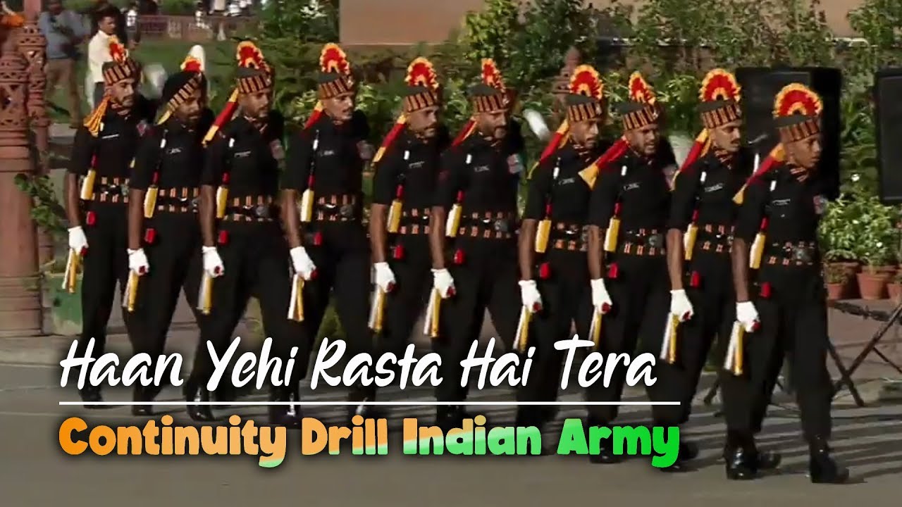Haan Yehi Rasta Hai Tera Lakshya Full Song | Independence Day Special | Continuity Drill Indian Army