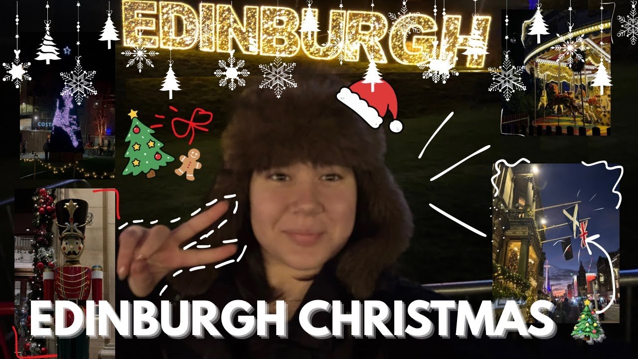 POV: You’re Spending Christmas in Edinburgh 🎄