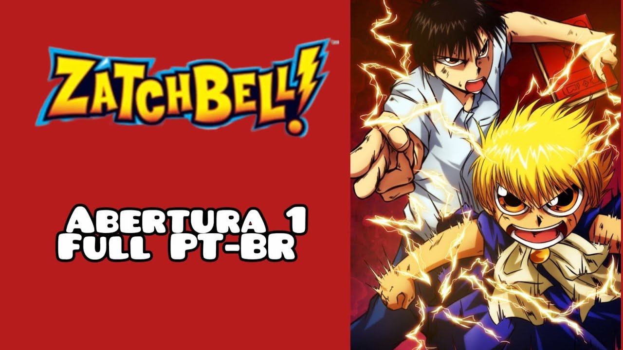ZATCH BELL - Abertura Completa em Português (Kasabuta Cover versão Pop punk)