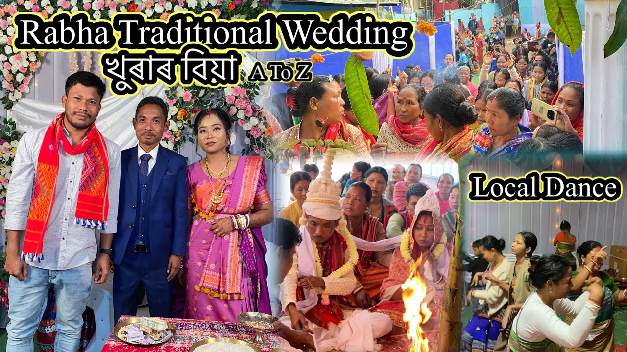 খুৰাৰ বিয়া Rabha Traditional Wedding  A To Z Local Dance 💃 || Akhil Rabha Vlogs ||