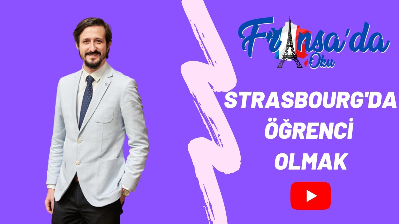 STRASBOURG'DA ÖĞRENCİ OLMAK !!!