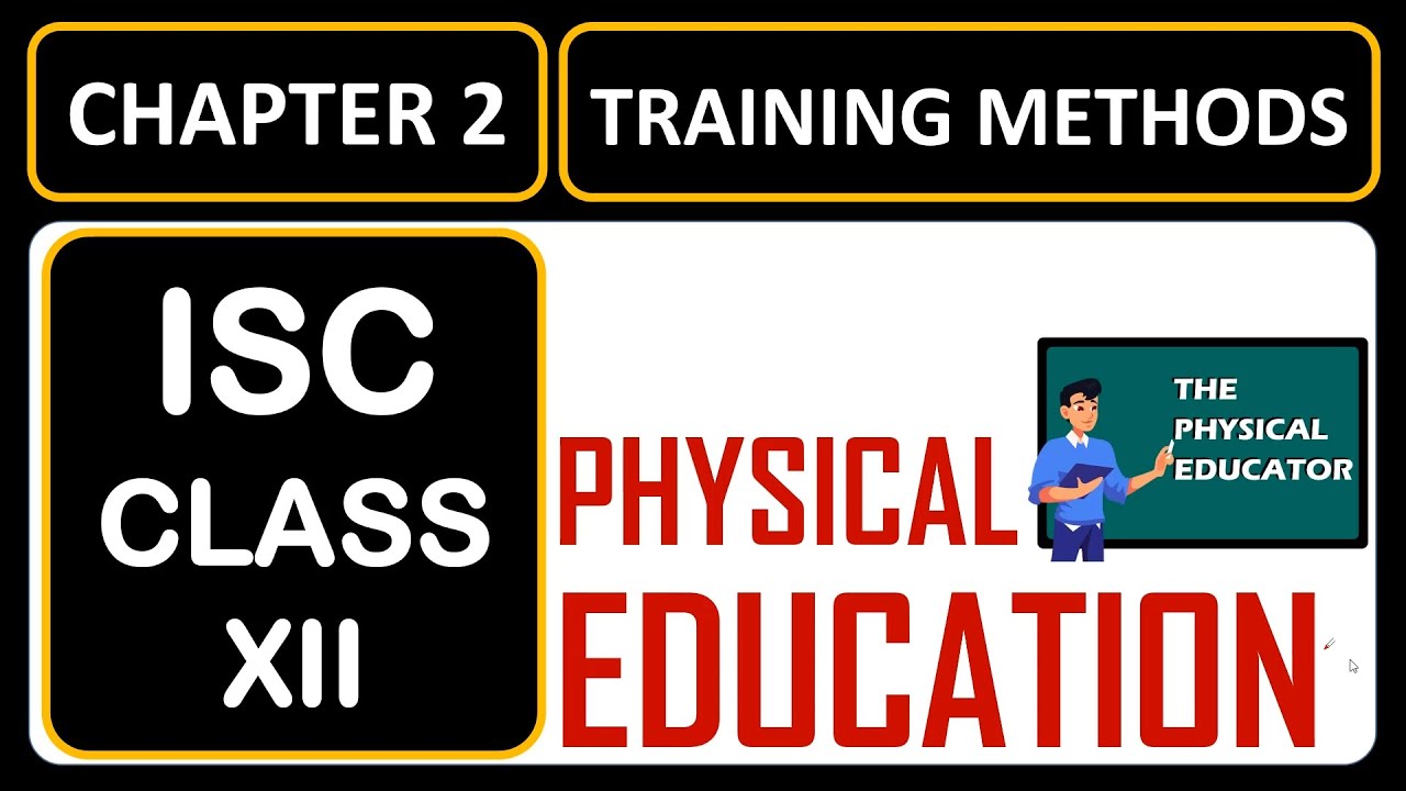 Chapter 2  Training Method I Class 12 I One Shot Video I ISC Physical Education