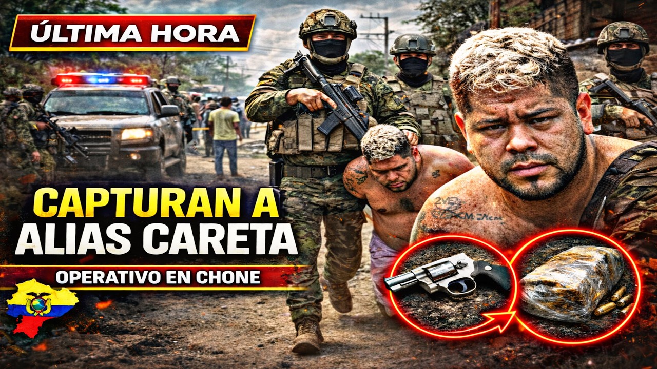 🚨 ÚLTIMA HORA: Capturan a alias “Careta” en Chone durante operativo militar