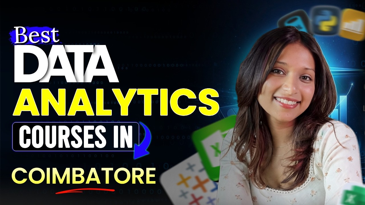 Want to do a Data analyst in Coimbatore | Best Institute + Roadmap