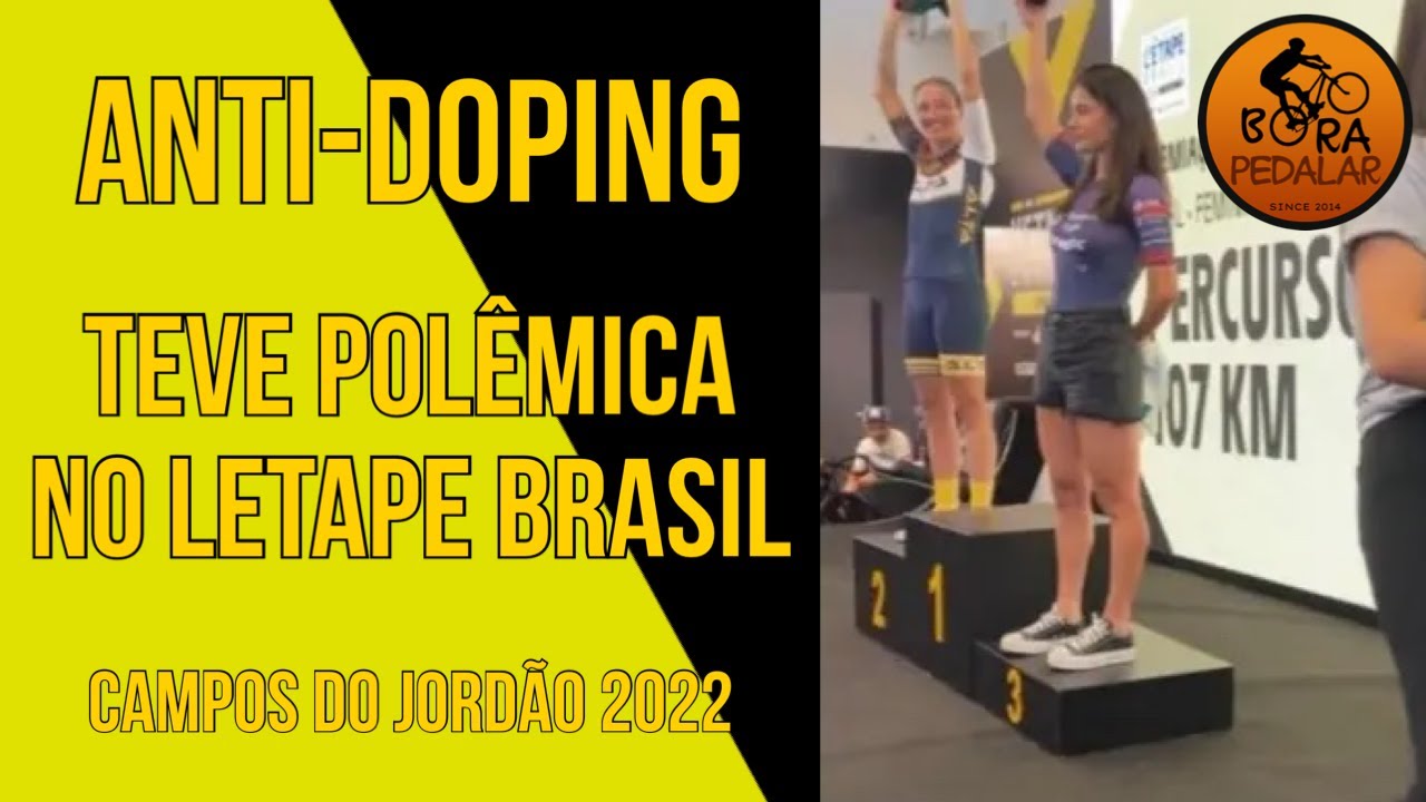 POLÊMICA NO Letape Brasil - ANTI-DOPING pegou 