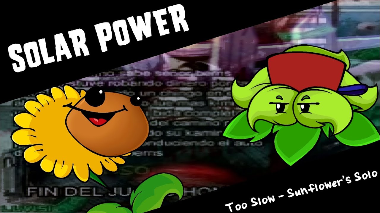 Solar Power - Too Slow: Sunflowers Solo