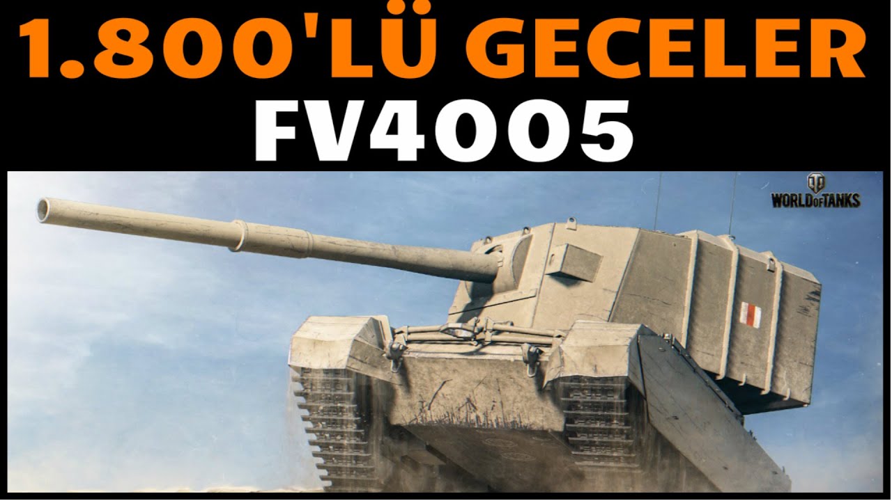 WoT || 18cm ile 1.800'lü Geceler - FV4005