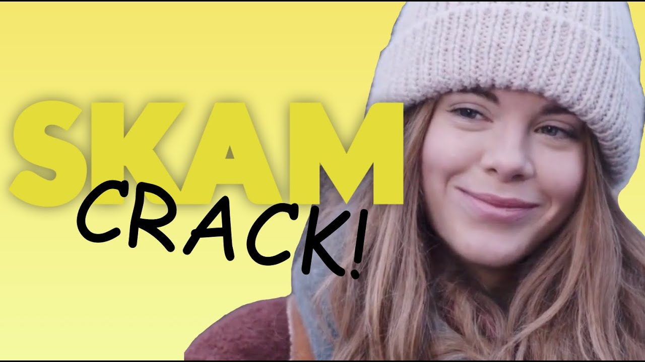 SKAM CRACK! [S1] | but it's been 5 years, sis