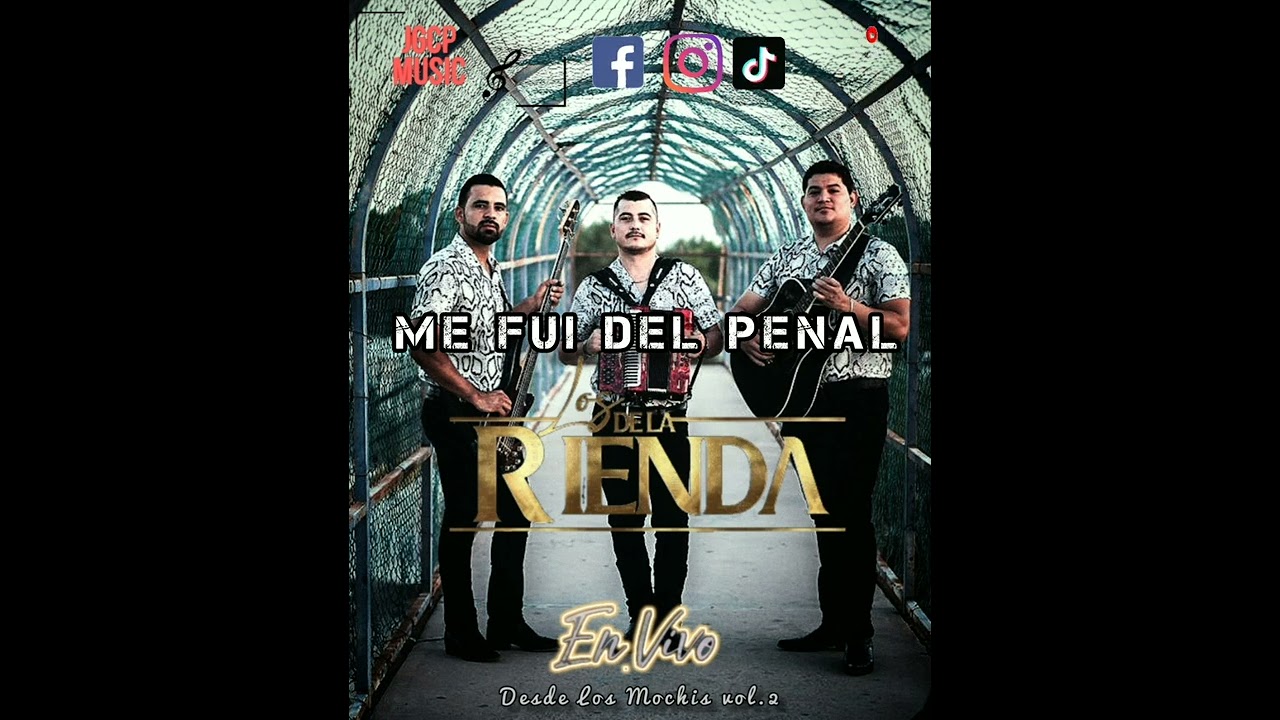 Me Fui Del Penal- Los De La Rienda (Disco EnViVo Desde Los Mochis Vol.2)
