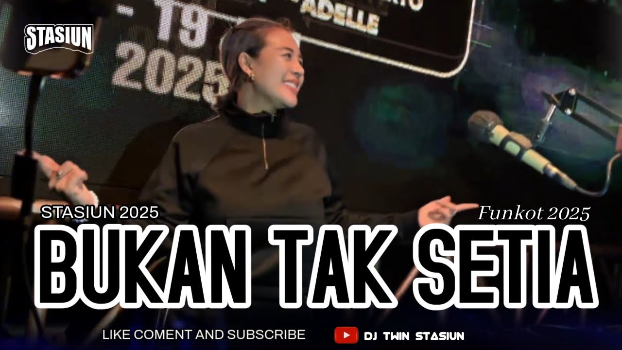 FUNKOT - BUKAN TAK SETIA [ THOMAS ARYA ] FUNKY TONE VERSION  2025~|| DJ TWIN STASIUN