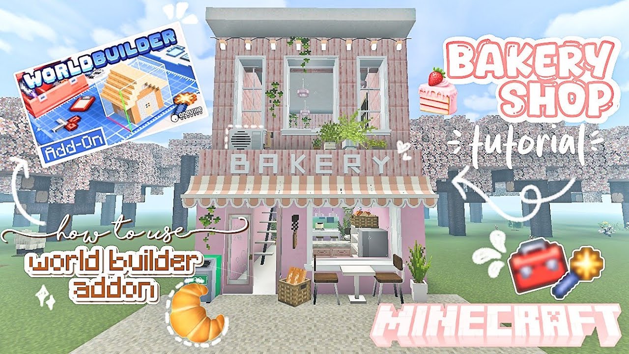 ꒰ minecraft pe ꒱ 𐙚 how to use world builder addon + bakery shop tutorial! ⋆. 🍰✨
