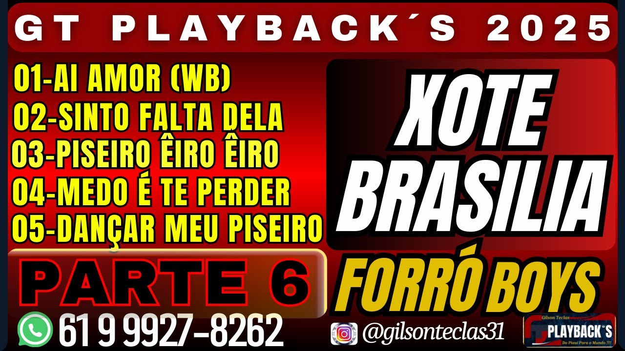 XOTE BRASILIA P06  PLAYBACK ( PARTE 6 ) 2025. @grupoforroboys