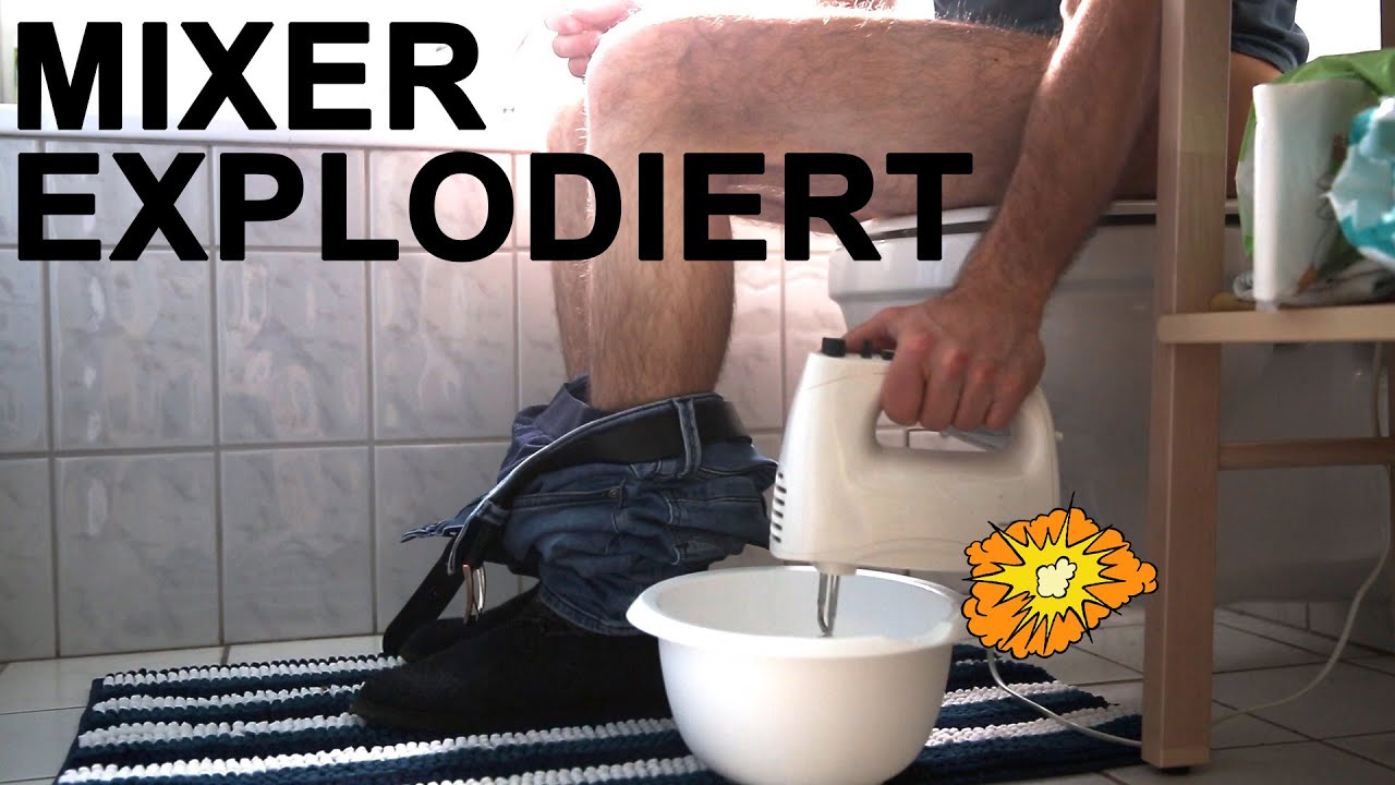 MIXER EXPLODIERT - LEBENSGEFAHR!!