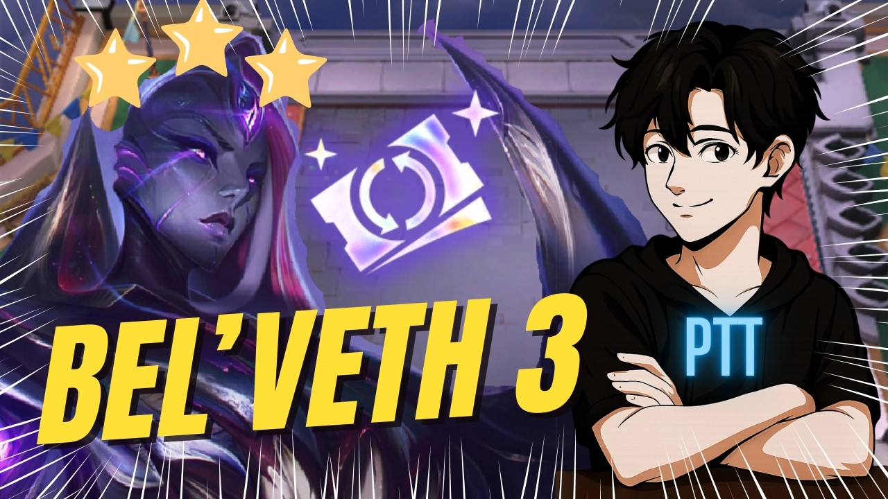 BEL'VETH KẸP ĐỔ TỂ ĐÃ BỊ NERF NHƯNG LÊN ĐƯỢC 3 ⭐ THÌ VẪN LÀ TOP 1 | ĐẤU TRƯỜNG CHÂN LÝ MÙA 16